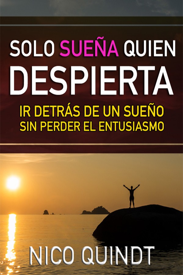 Solo sueña quien despierta