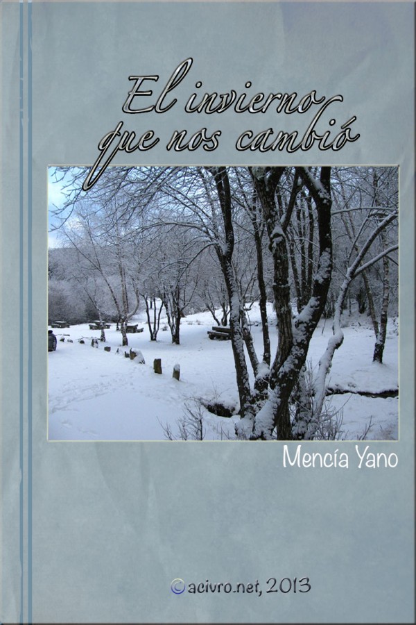 El invierno que nos cambió