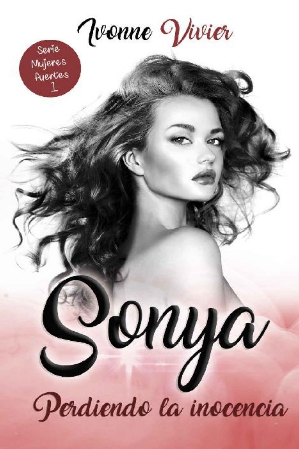 Sonya. Perdiendo la inocencia
