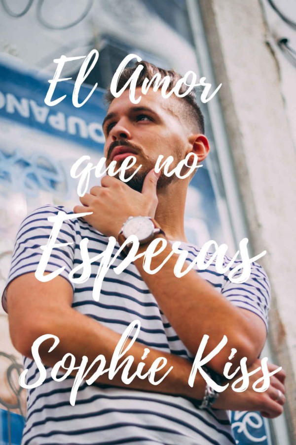 El amor que no esperas
