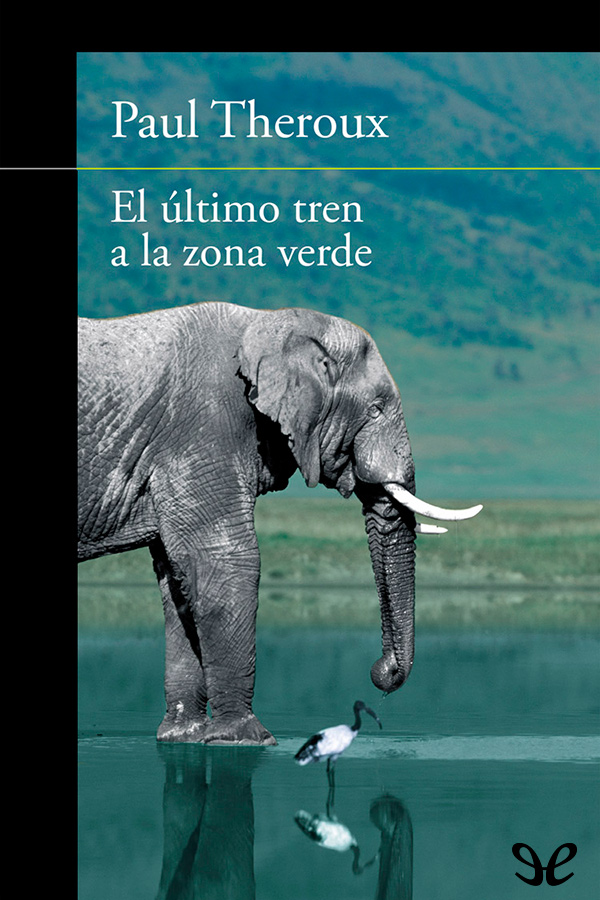 El último tren a la zona verde
