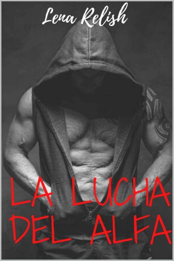 La lucha del alfa
