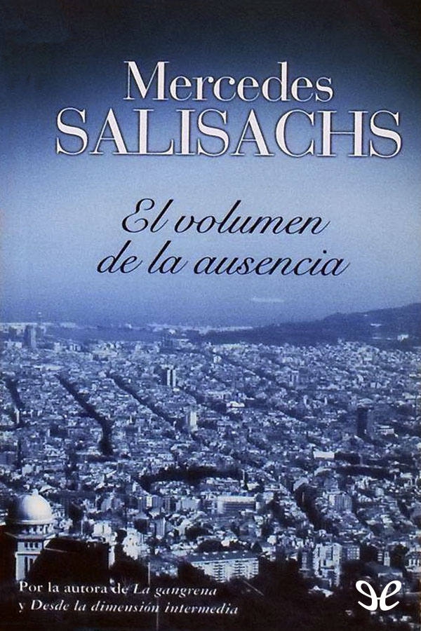 El volumen de la ausencia