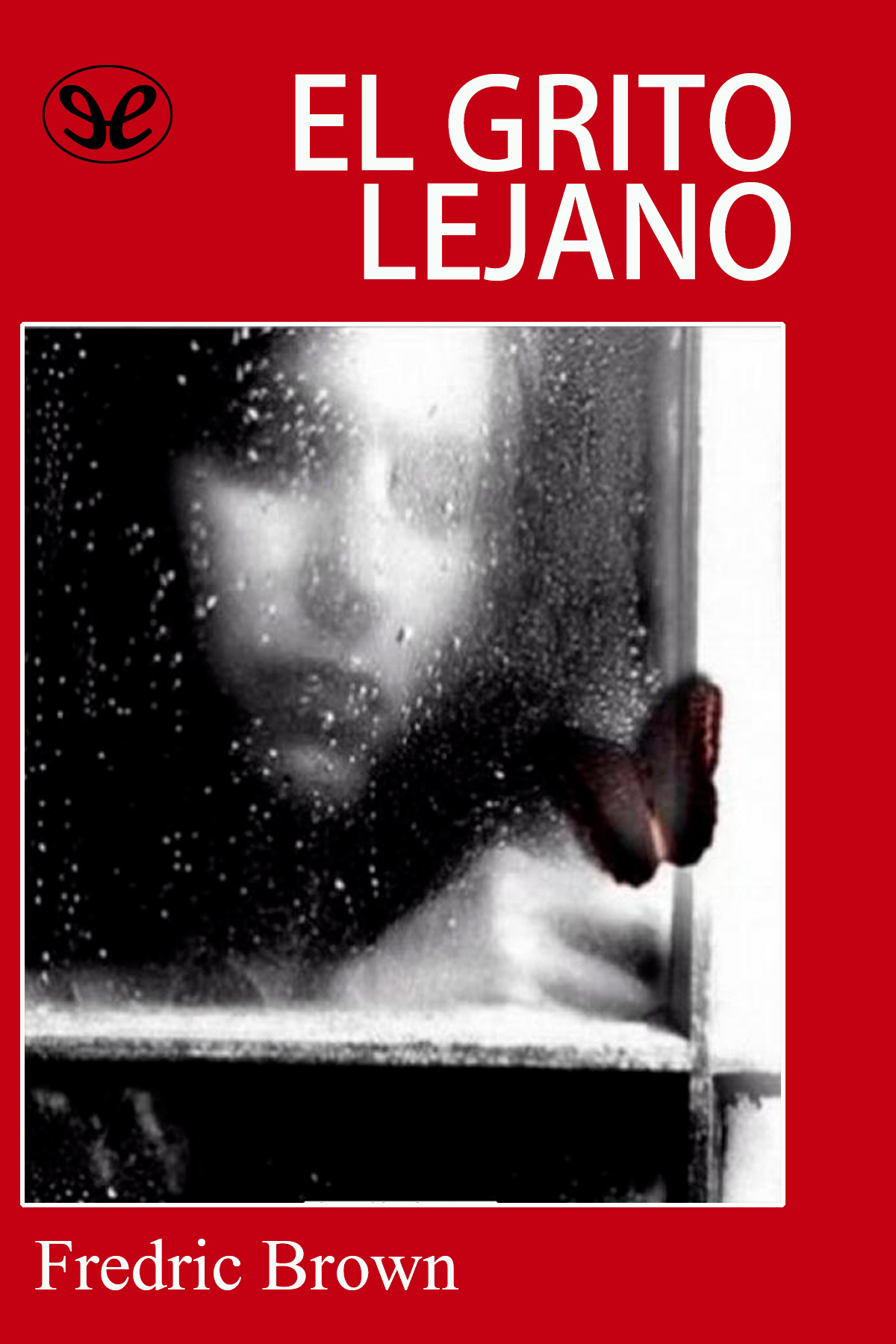 El grito lejano