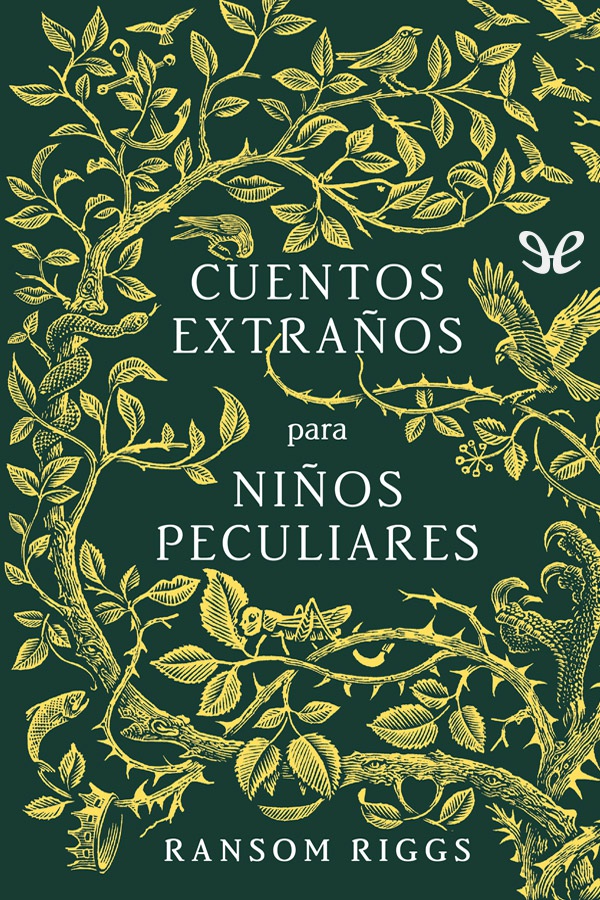 Cuentos extraños para niños peculiares