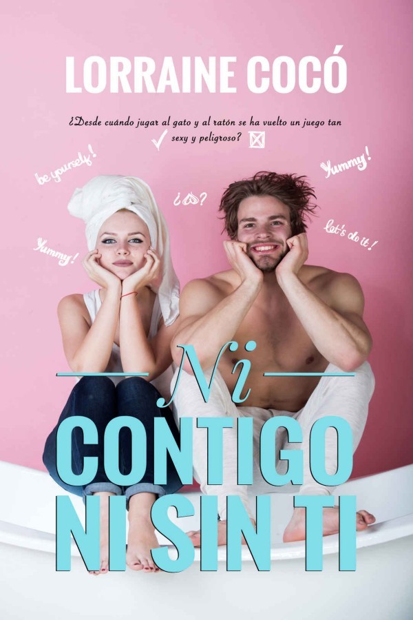 Ni contigo ni sin ti