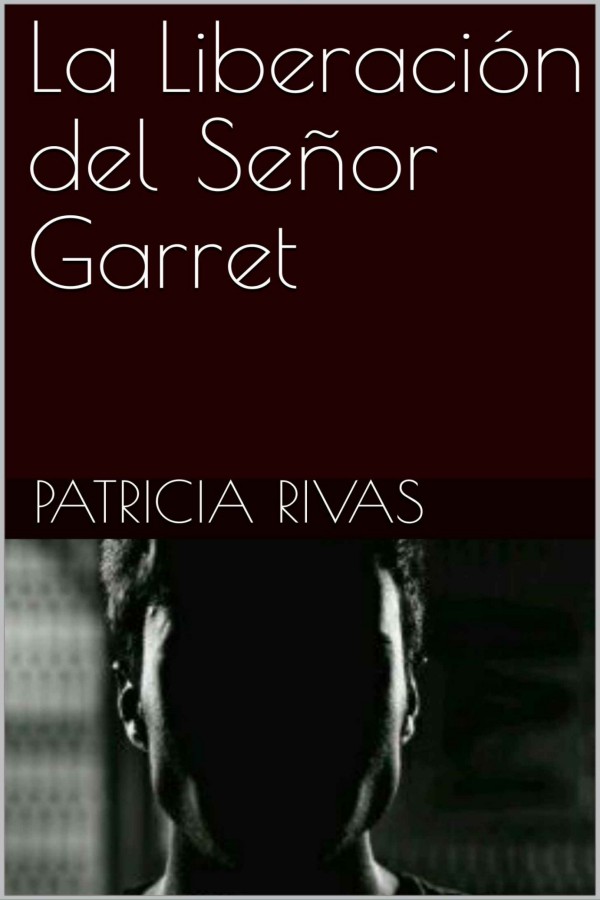 La liberación del señor Garret