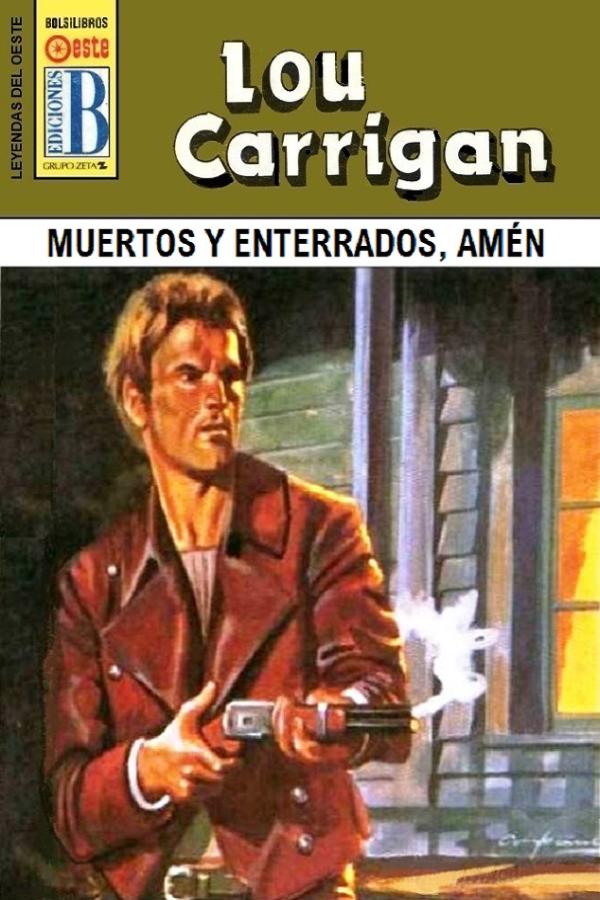Muertos y enterrados, amén