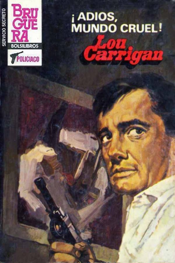 ¡Adiós, mundo cruel! (2ª Ed.)