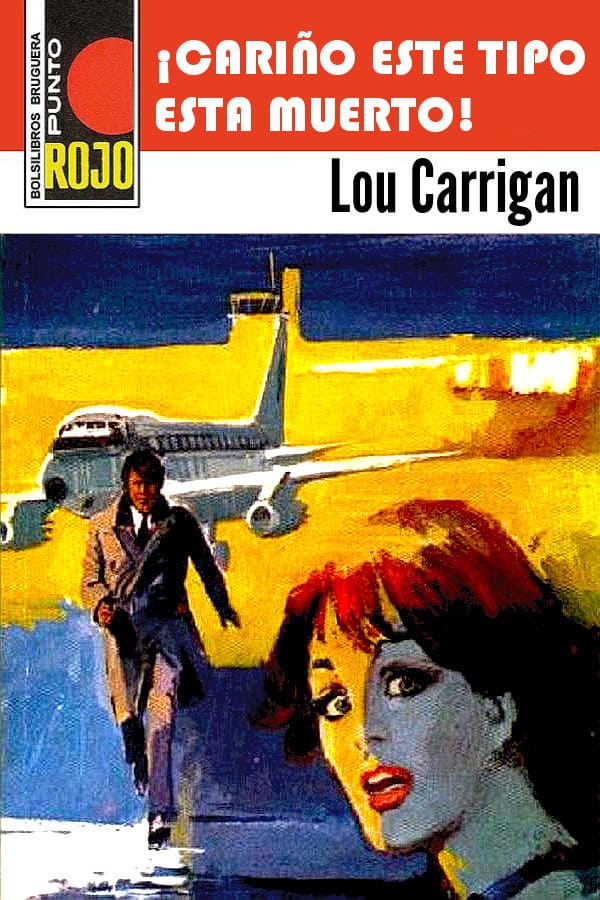 Cariño, este tipo está muerto (2ª Ed.)