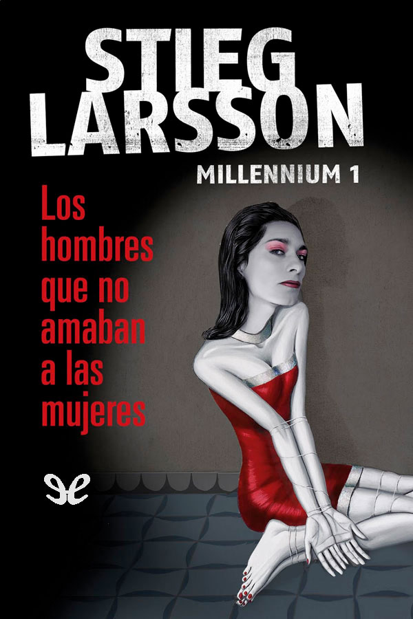 Los hombres que no amaban a las mujeres