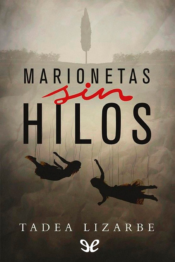 Marionetas sin hilos