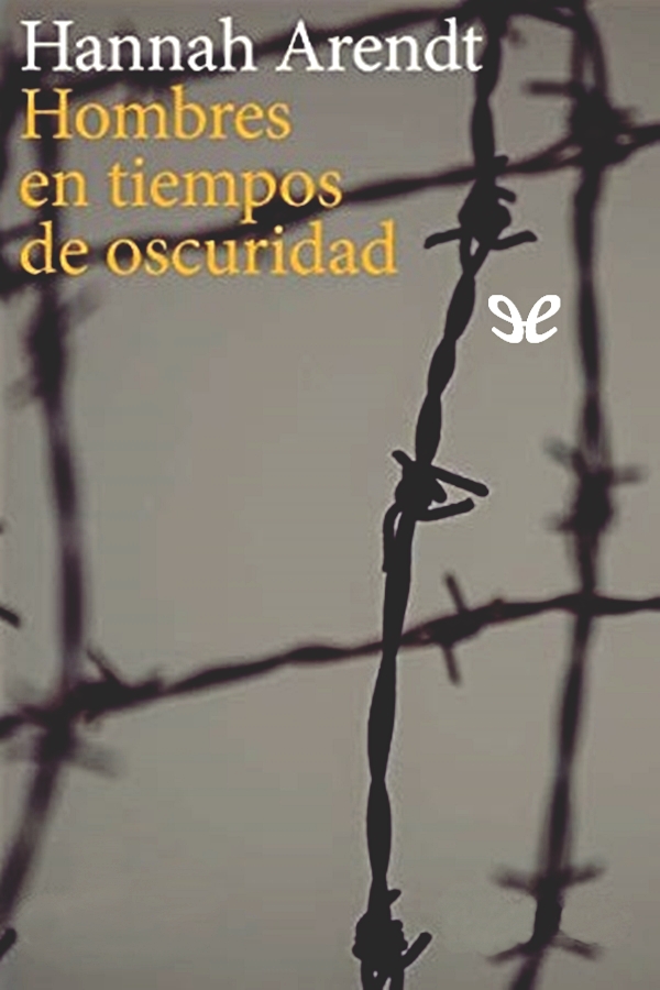 Hombres en tiempos de oscuridad