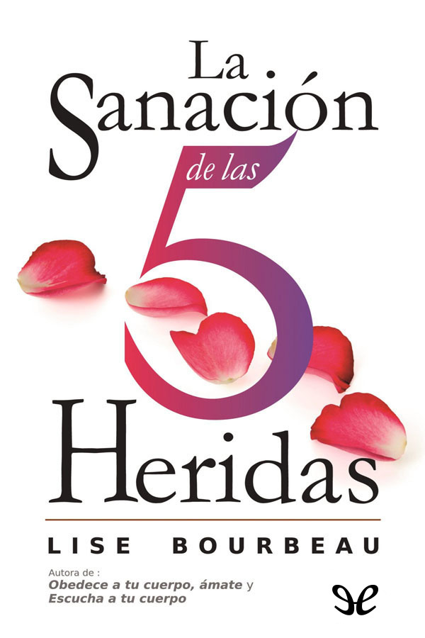 La sanación de las 5 heridas