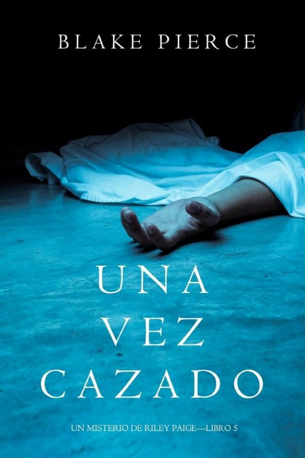 Una vez cazado