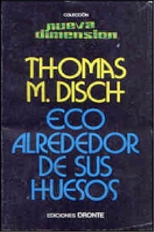Eco alrededor de sus huesos