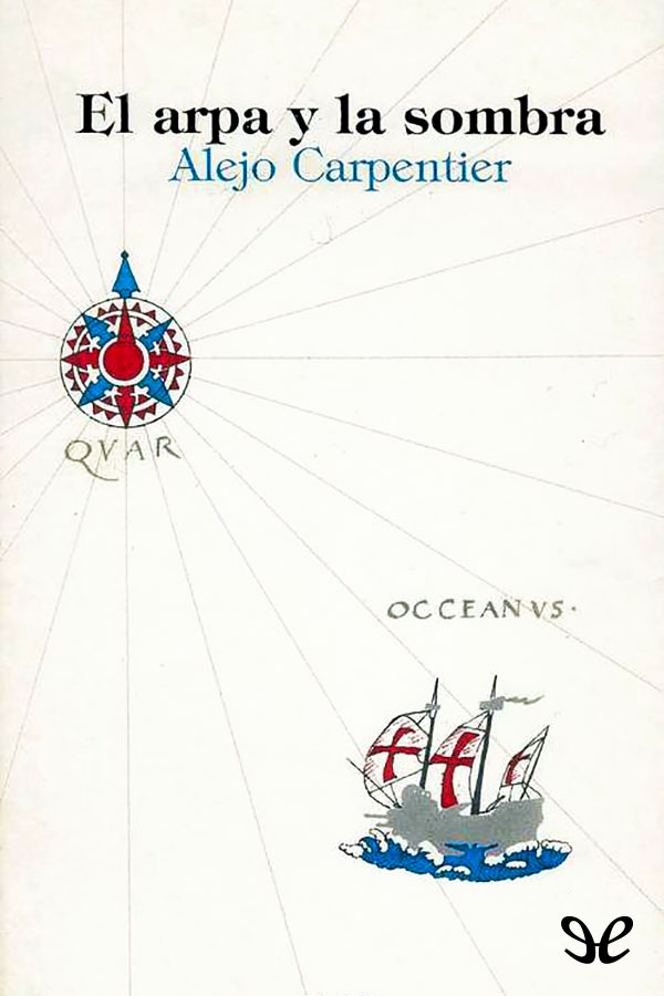 El arpa y la sombra