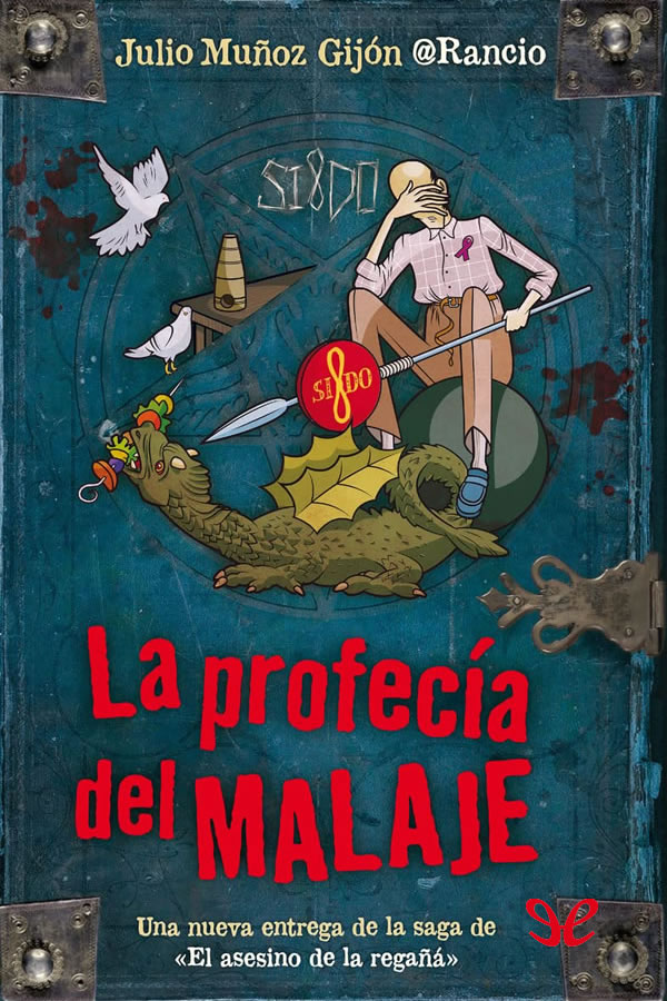 La profecía del Malaje