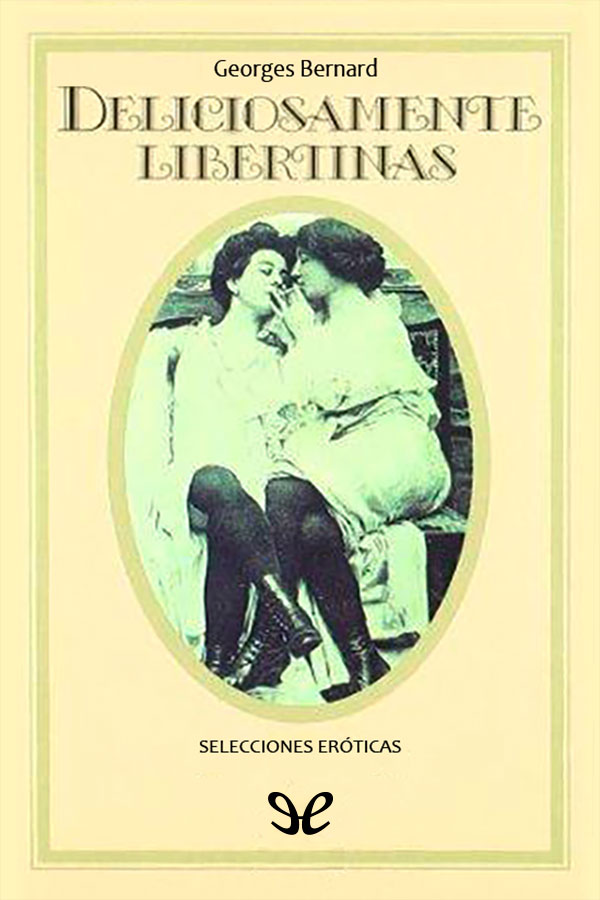Deliciosamente libertinas
