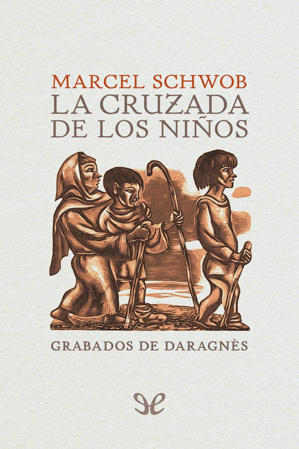 La Cruzada de los Niños (trad. de L. A. de Cuenca)