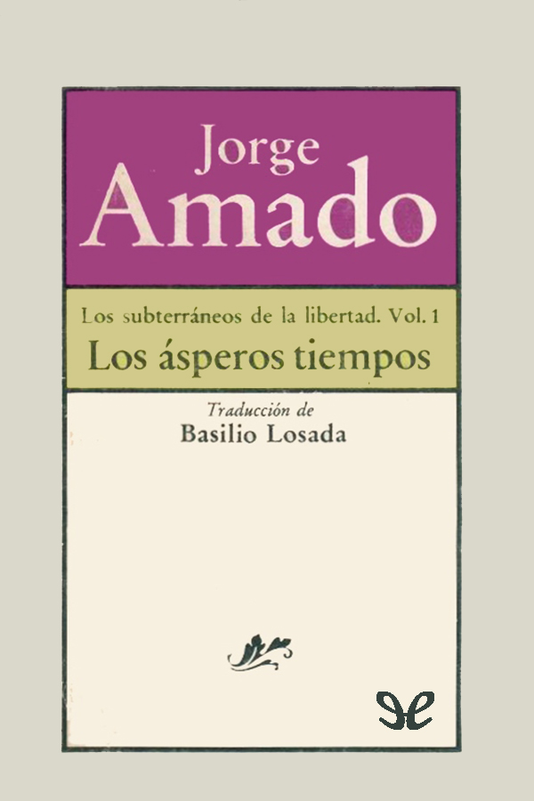 Los ásperos tiempos