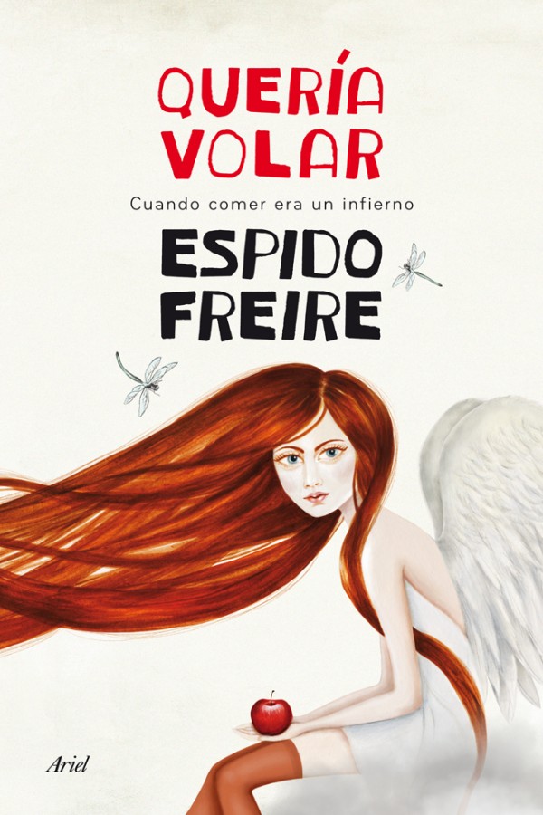 Quería volar. Cuando comer era un infierno