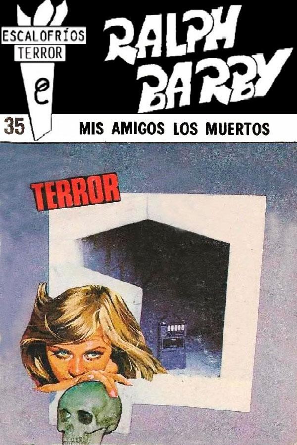 Mis amigos los muertos (2ª Ed.)
