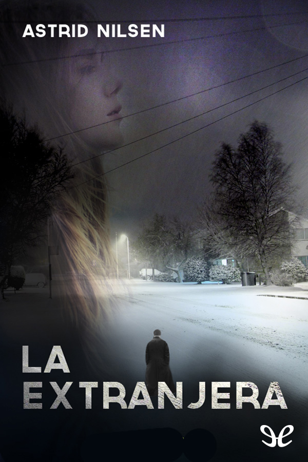 La extranjera