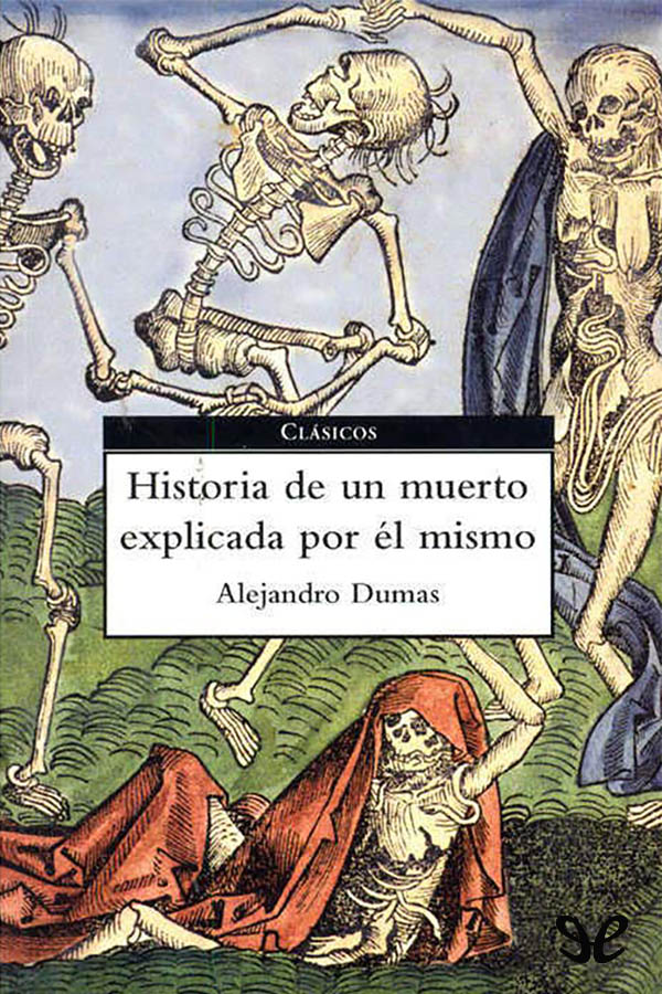 Historia de un muerto contada por él mismo