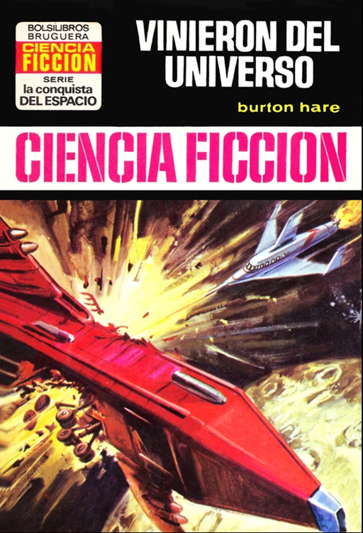Vinieron del universo