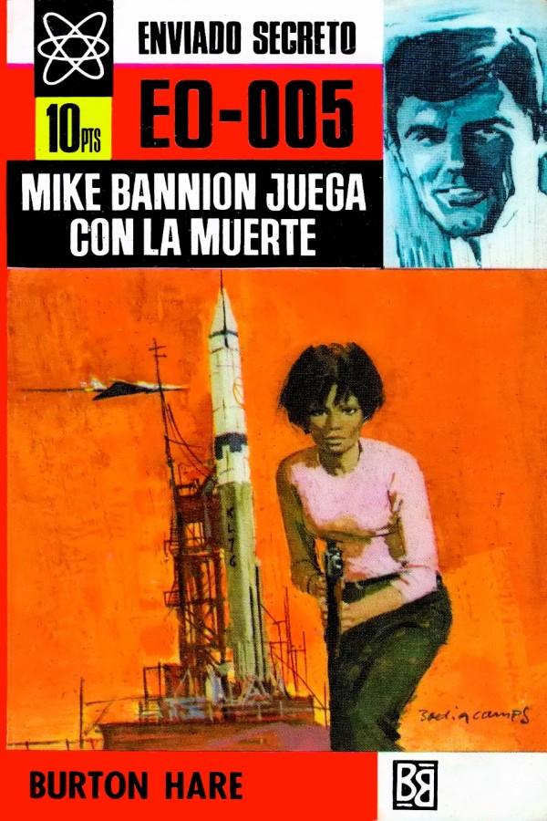 Mike Bannion juega con la muerte
