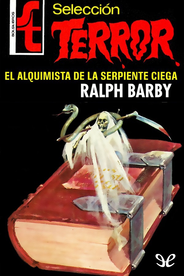 El alquimista de la serpiente ciega