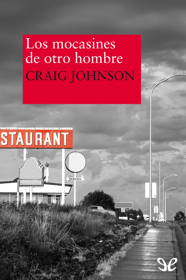 Los mocasines de otro hombre