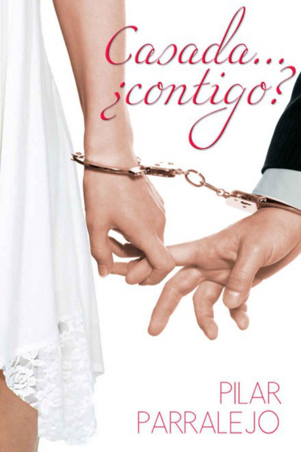 Casada… ¿Contigo?