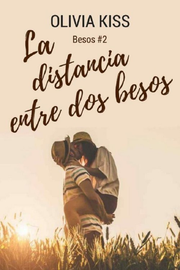 La distancia entre dos besos