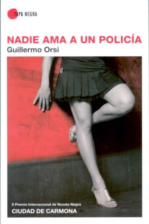 Nadie ama a un policía