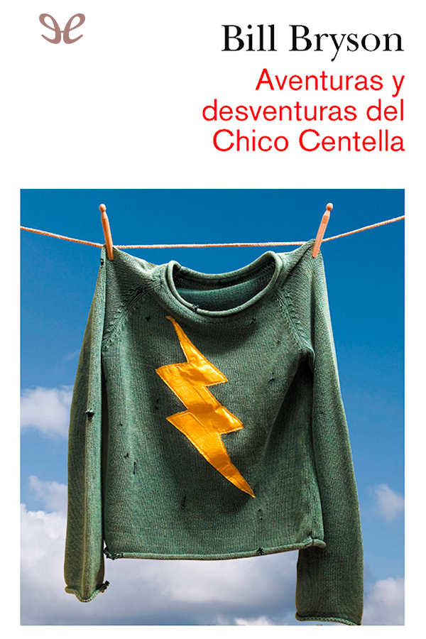 Aventuras y desventuras del Chico Centella