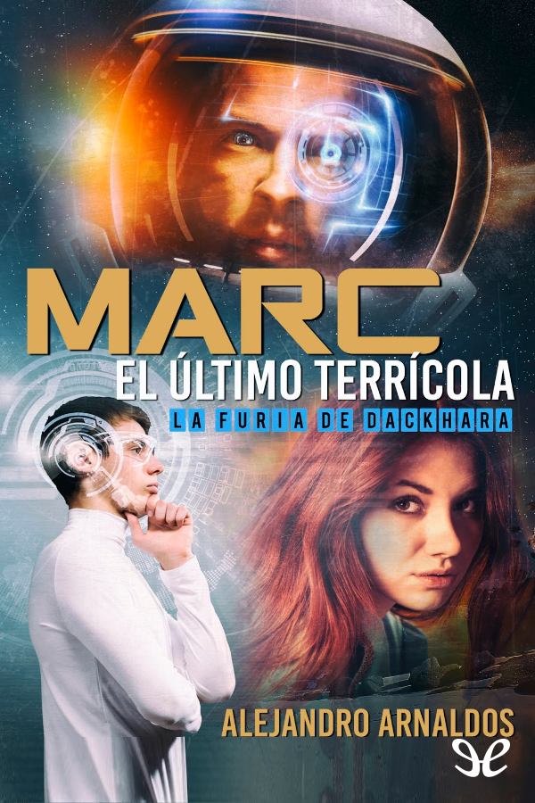 Marc, el último terricola: La furia de Dackhara
