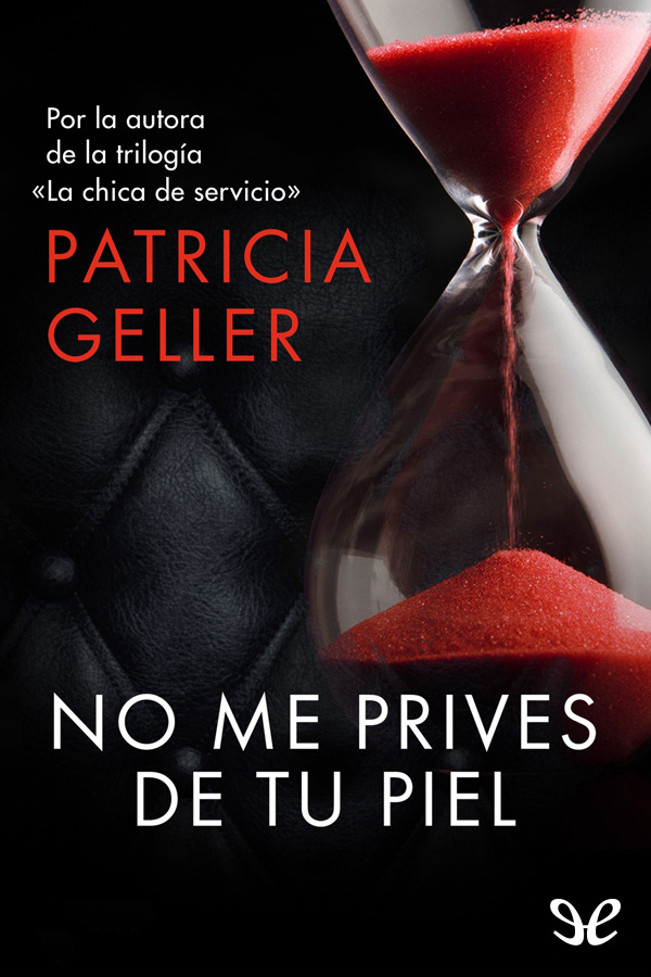 No me prives de tu piel