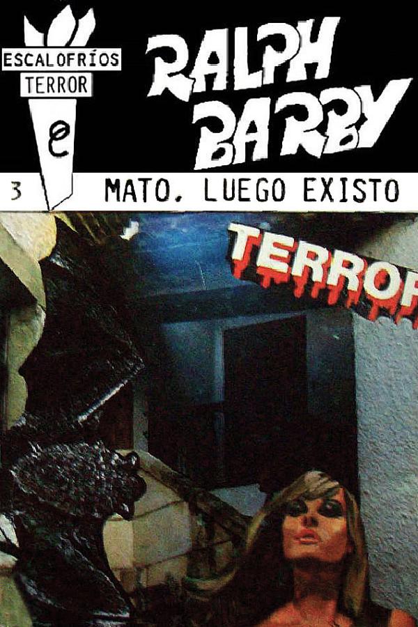 Mato, luego existo
