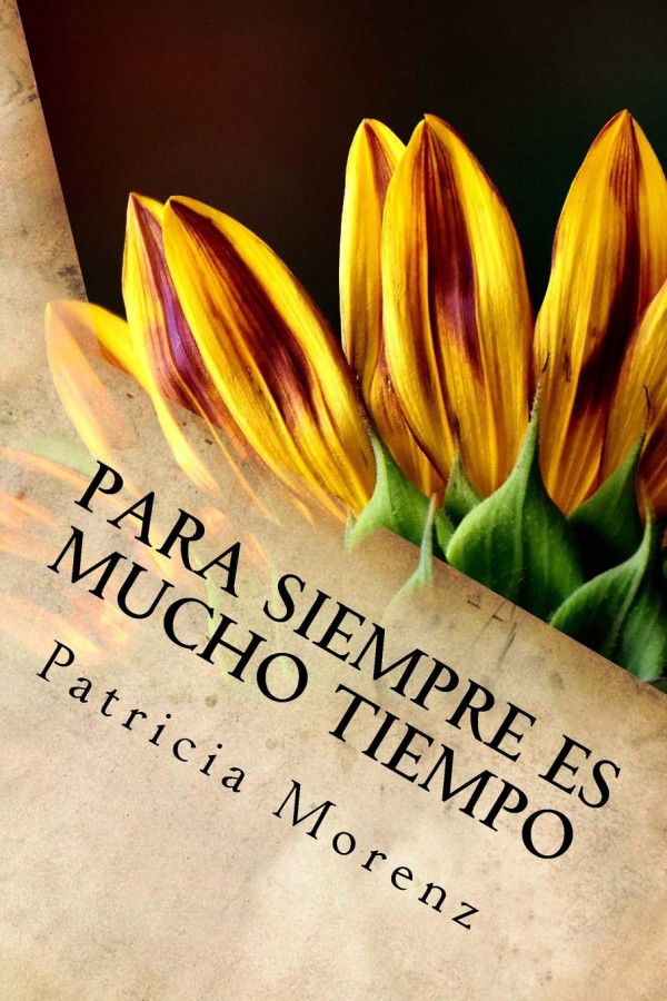 Para siempre es mucho tiempo