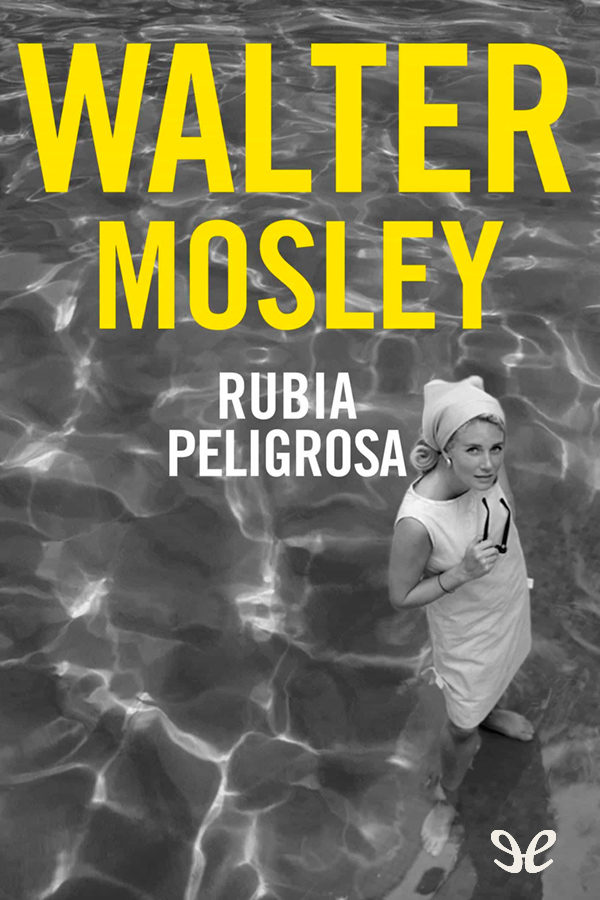 Rubia peligrosa
