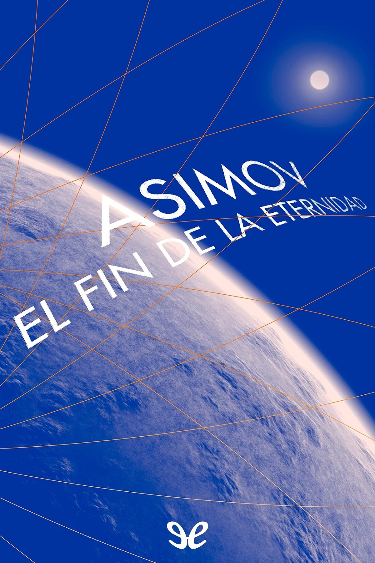 El fin de la eternidad (trad. Miguel López Genicio)