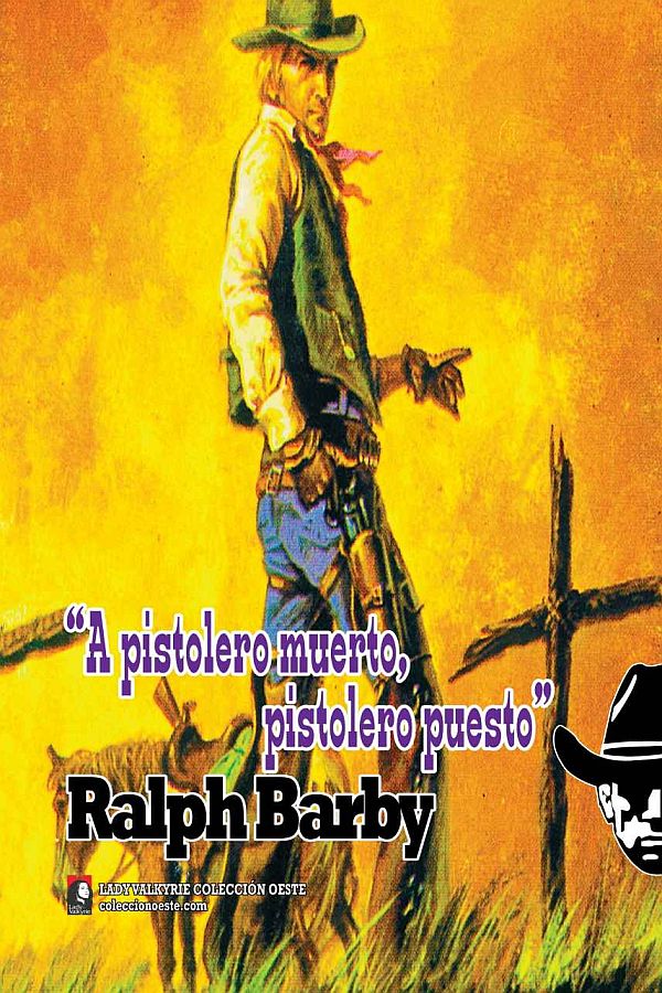 A pistolero muerto, pistolero puesto