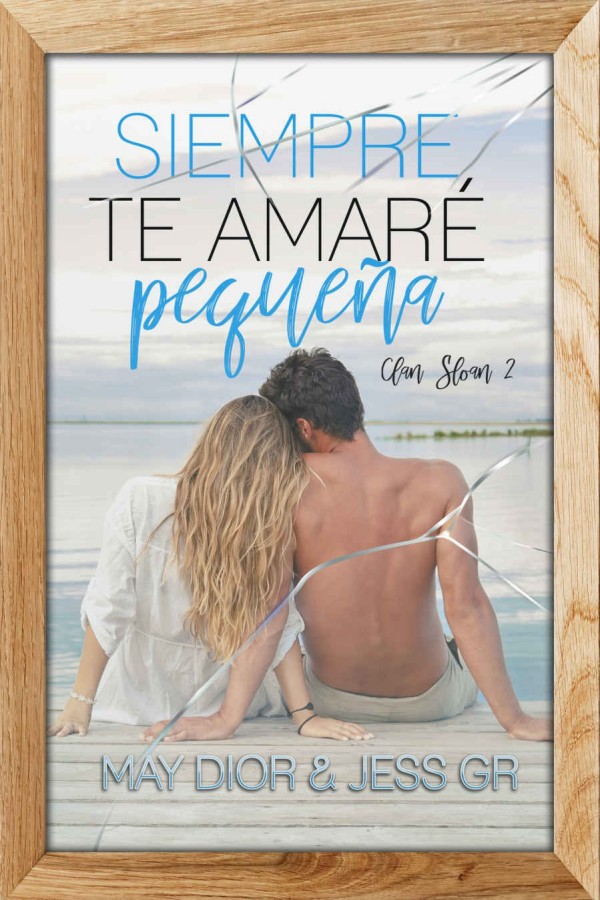 Siempre te amaré, pequeña
