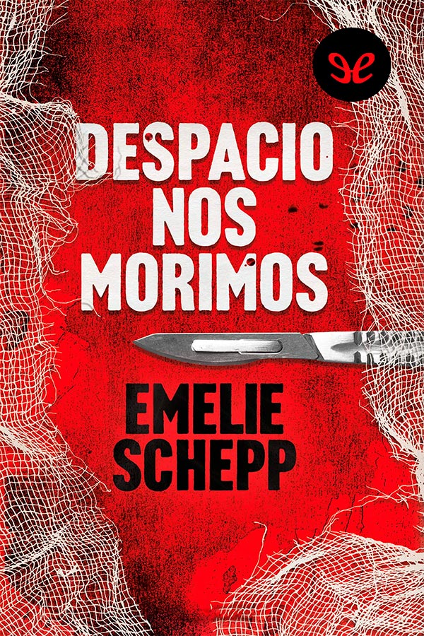 Despacio nos morimos