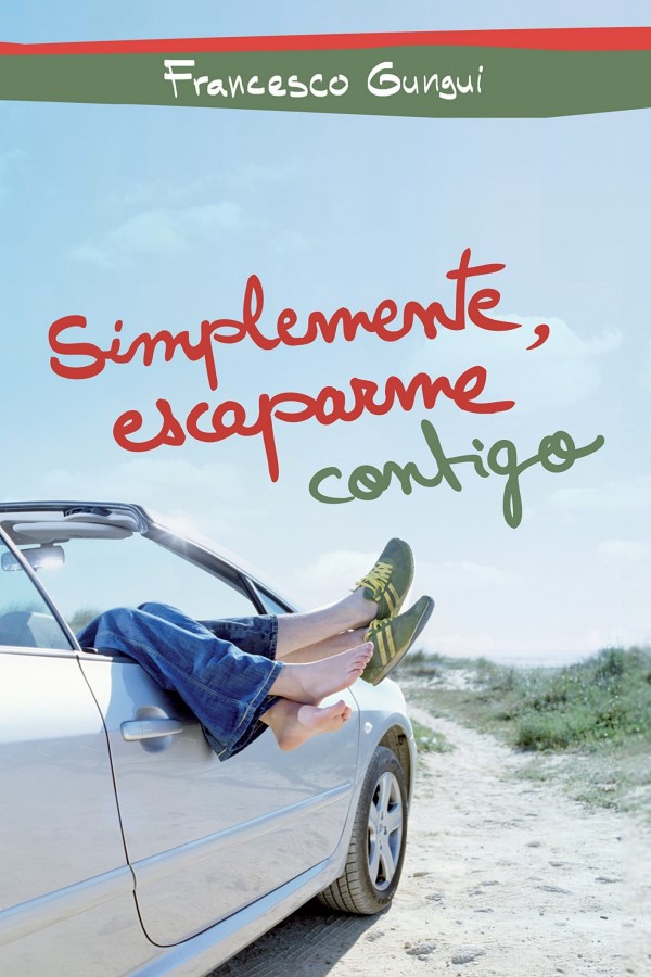 Simplemente, escaparme contigo