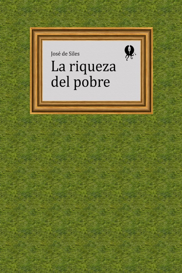 La riqueza del pobre