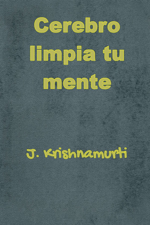 Cerebro limpia tu mente