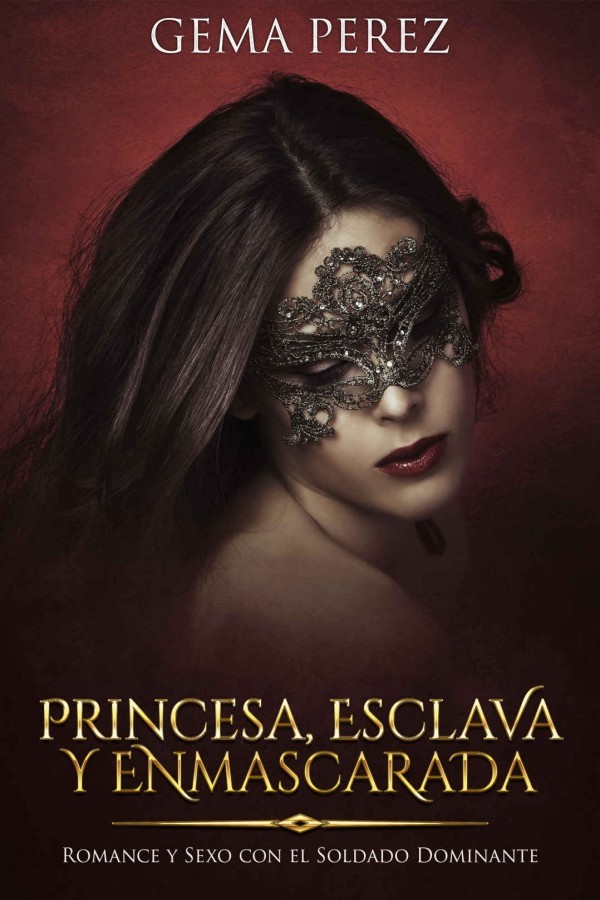 Princesa, esclava y enmascarada